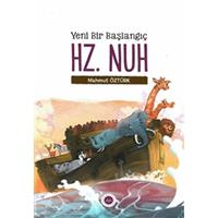 Yeni Bir Başlangıç - Hz. Nuh