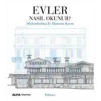 Evler Nasıl Okunur?