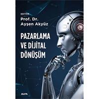 Pazarlama ve Dijital Dönüşüm