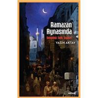 Ramazan Aynasında - Sosyoloji, Tarih, Siyaset