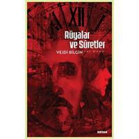 Rüyalar ve Suretler - İki Öykü