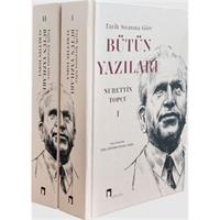 Tarih Sırasına Göre Bütün Yazıları (2 Cilt Takım)