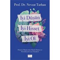 İyi Düşün, İyi Hisset, İyi Ol