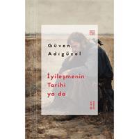 İyileşmenin Tarihi ya da