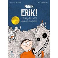 Minik Erik - Zorbalığa Karşı Minik Bir Başkaldırı