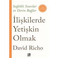 İlişkilerde Yetişkin Olmak