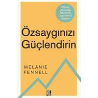 Özsaygınızı Güçlendirin