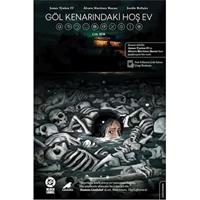 Göl Kenarındaki Hoş Ev