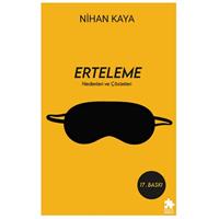 Erteleme Nedenleri ve Çözümleri