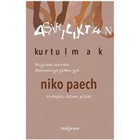 Aşırılıktan Kurtulmak Büyüme Sonrası Ekonomiye Giden Yol