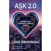 Aşk 2.0 – Modern Çağda Romantik Eylemlilik Formülü