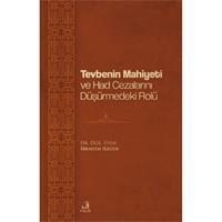 Tevbenin Mahiyeti ve Had Cezalarını Düşürmedeki Rolü