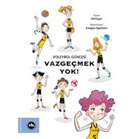 Voleybol Güncesi Vazgeçmek Yok !