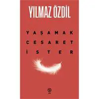 Yaşamak Cesaret İster
