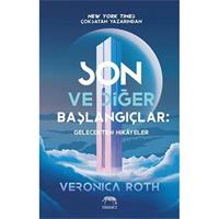 Son ve Diğer Başlangıçlar