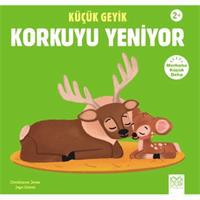 Küçük Geyik Korkuyu Yeniyor