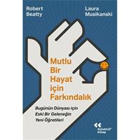 Mutlu Bir Hayat İçin Farkındalık
