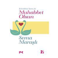 Evlendikten Sonra da Muhabbet Olsun
