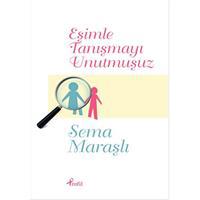 Eşimle Tanışmayı Unutmuşuz