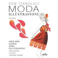 Son Teknoloji Moda İllüstrasyonu - Adım Adım Çağdaş Moda İllüstrasyonu