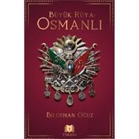 Büyük Rüya: Osmanlı
