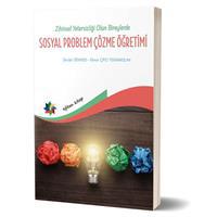 Zihin Yetersizliği Olan Bireylerde Sosyal Problem Çözme Öğretimi