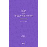 Tarih ve Toplumsal Kuram
