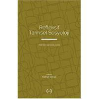 Refleksif Tarihsel Sosyoloji