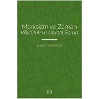 Marksizm ve Zaman Köylülük Ve Ulusal Sorun