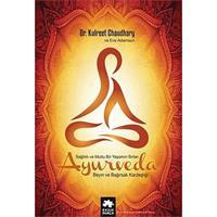 Ayurveda Sağlık ve Mutlu Yaşamın Sırları
