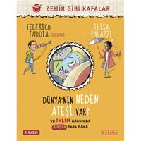 Dünya’nın Neden Ateşi Var ?