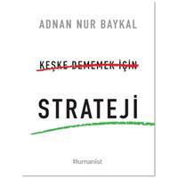 Keşke Dememek için Strateji