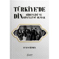 Türkiye’de Din Görevlisi ve Gönüllüsü Olmak