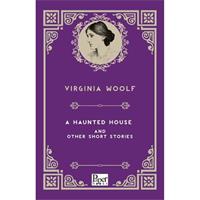 A Haunted House and Other Short Stories (İngilizce Kitap)