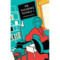 Bir Yazarınız Olmalı - 1