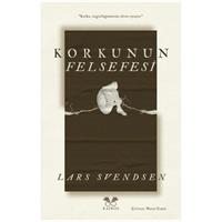 Korkunun Felsefesi