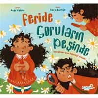 Feride Soruların Peşinde
