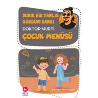 Minik Bir Yanlış Gördüm Sanki / Çocuk Menüsü