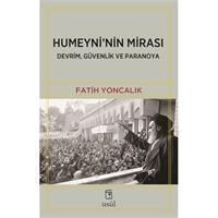 Humeyni'nin Mirası Devrim, Güvenlik ve Paranoya