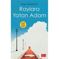 Raylara Yatan Adam