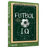 Futbol IQ: Akıllı Oyuncuların Sırları