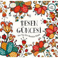 Desen Güncesi - Her Yaş İçin Mandala