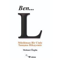 Ben... L  - Müslüman Bir Cinle Tanışma Hikayemiz