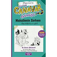 Sevimli Canavar Günlüğü - Mahallenin Zorbası