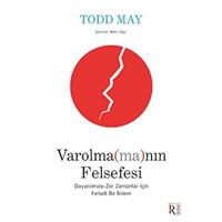 Varolma(ma)nın Felsefesi