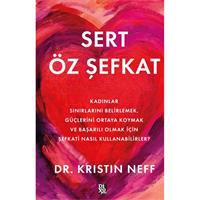 Sert Öz Şefkat