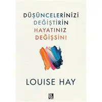 Düşüncelerinizi Değiştirin Hayatınız Değişsin