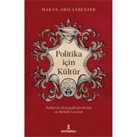 Politika İçin Kültür