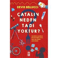 Çatalın Neden Tadı Yoktur?