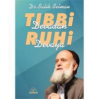 Tıbbi Devadan Ruhi Devaya